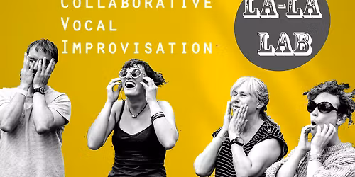 Collaborative Vocal Improvisation  La-La Lab