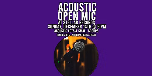 Acoustic Open Mic Night (New Date 12\/14)