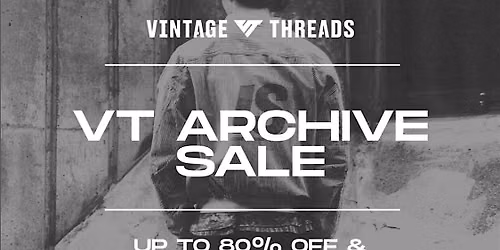 VT ARCHIVE SALE