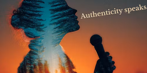 Authenticity Speaks - Exploring your natural self expression through embodiment & speaking