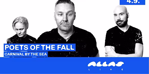 4.9. Poets of the Fall: Carnival by the sea | Allas Live