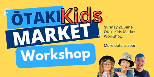 \u014ctaki Kids Market Workshop