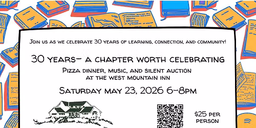 30 years- A Chapter Worth Celebrating - Silent Auction & Dinner at the West Mountain Inn
