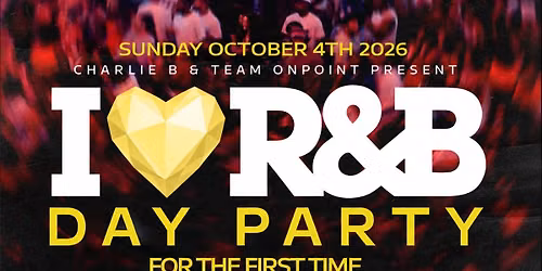 I LOVE R&B - Ottawa Day Party