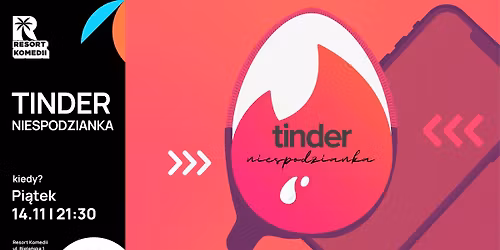 Tinder niespodzianka. Spektakl improwizowany