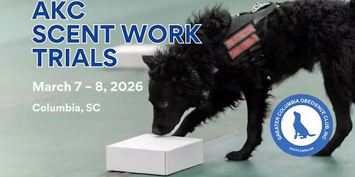 GCOC AKC Scent Work Trials - Columbia, SC