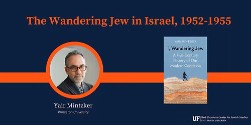 The Wandering Jew in Israel, 1952-1955
