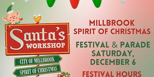CITY OF MILLBROOK SPIRIT OF CHRISTMAS FESTIVAL & PARADE 