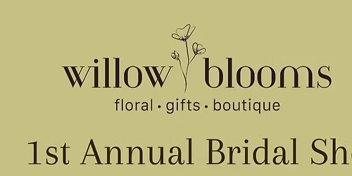 Bridal Show @ Willow Blooms