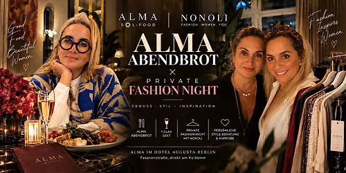Private Fashion Night& Alma Abendbrot in Berlin \/Kudamm