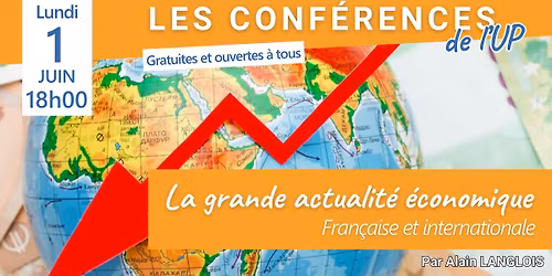 CONFERENCE | La grande actualit\u00e9 \u00e9conomique fran\u00e7aise et internationale