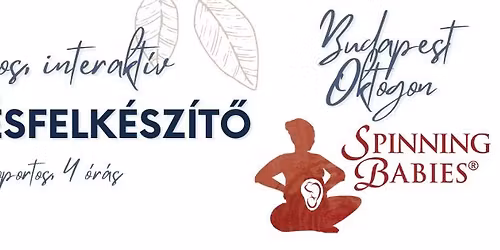 Spinning Babies\u00ae V\u00e1rand\u00f3skurzus - p\u00e1ros sz\u00fcl\u00e9sfelk\u00e9sz\u00edt\u0151 az Oktogonn\u00e1l