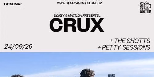 Crux + The Shotts + Petty Sessions