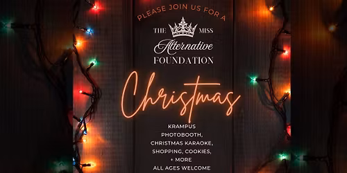The Miss Alternative Christmas Spectacular at Iron Works | DEC 17