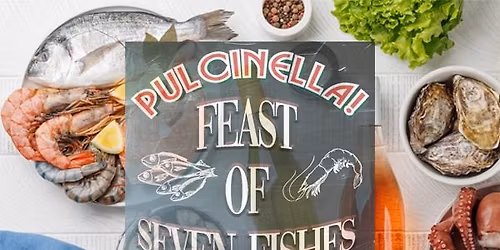 Feast of Seven Fishes - Christmas Eve