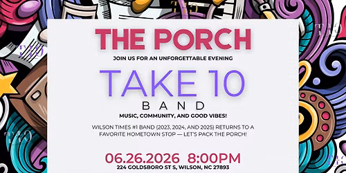 Take 10 @ The Porch, Wilson