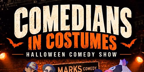 Comedians in Costumes: Halloween Comedy Show