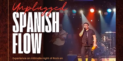 Spanish Flow \u2013 Unplugged: Rock en Espa\u00f1ol Live at Sabor A Caf\u00e9 Niles \ud83c\udfb8\ud83d\udd25
