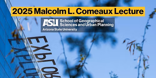 2025 Malcolm L. Comeaux Lecture