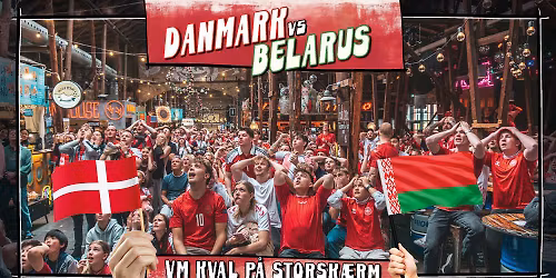 Danmark vs Belarus p\u00e5 Storsk\u00e6rm!