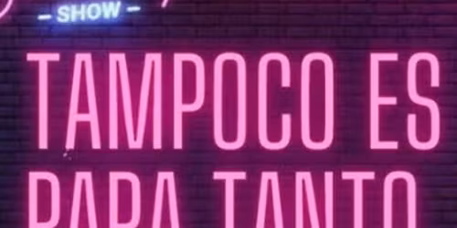 Tampoco es para tanto, en La Otra Movida