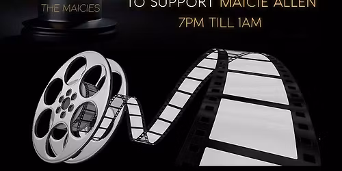 A Night at the Maicies\ud83c\udfa5- Fundraising event 