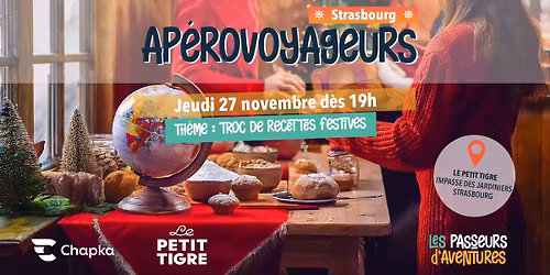 Ap\u00e9roVoyageurs Strasbourg #48 : Troc de recettes festives !