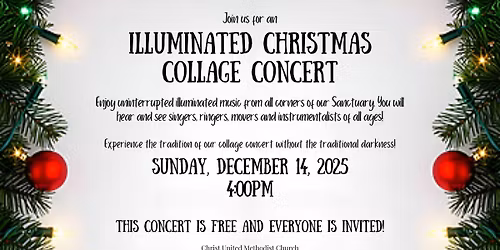 Annual Christmas Concert: An Illuminated Collage Concert