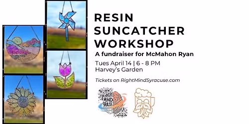 Fundraiser for McMahon Ryan: Resin Suncatcher Workshop