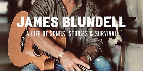 James Blundell - Patience Wins Tour | MACKAY