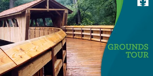 Grounds Tour, East Side (Ages 16 and up)