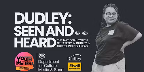 Seen and Heard: The National Youth Strategy in Dudley