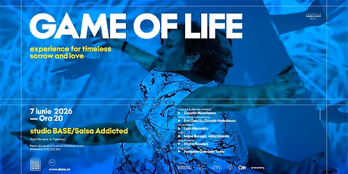 Game of Life | atelier dans \u0219i instala\u021bie coregrafic\u0103 - premier\u0103 Timi\u0219oara