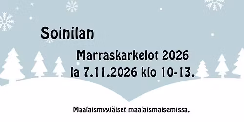 Soinilan Marraskarkelot 2026!