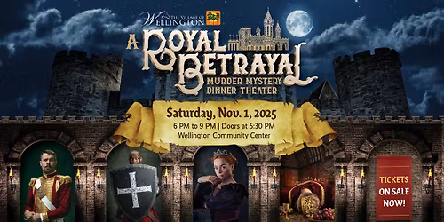 "A Royal Betrayal" Murder Mystery Dinner Theater \ud83d\udc51\ud83d\udc80 Tickets on sale now!
