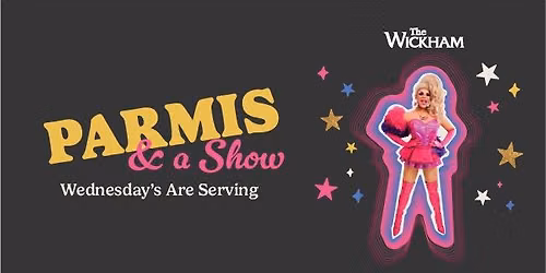 Parmis & A Show | Every Wednesday $20 Parmi Special + Show