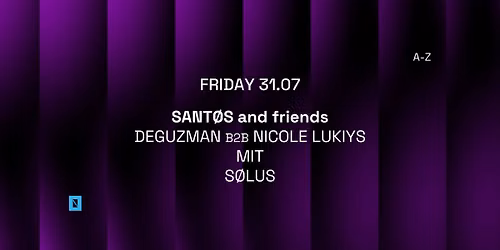 31.07 TOFFLER Presents SANT\u00d8S and friends