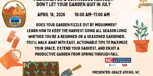 Planning for a Continuous Harvest