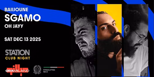 STATION CLUB NIGHT: Sgamo (IT) x Baiijoune x Oh Jayy