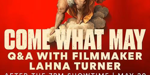 Come What May Q&A with Lahna Turner @ Harkins Tempe Marketplace