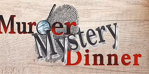 New England Themed M**der\/Mystery Dinner at For The Love of Food+Drink
