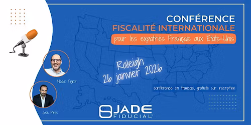 [Raleigh] Conf\u00e9rence - La fiscalit\u00e9 Franco-Am\u00e9ricaine