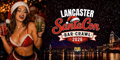 Lancaster SantaCon Bar Crawl 2026