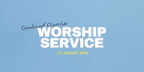 Combined Churches Worship Service