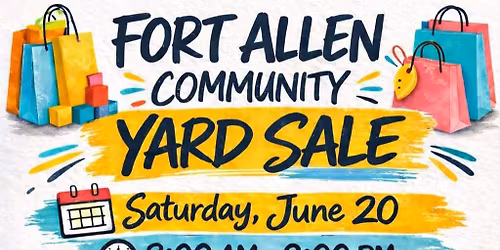 Fort Allen Community Yard Sale 