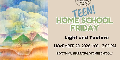 TEEN Home School Friday: Light and Texture