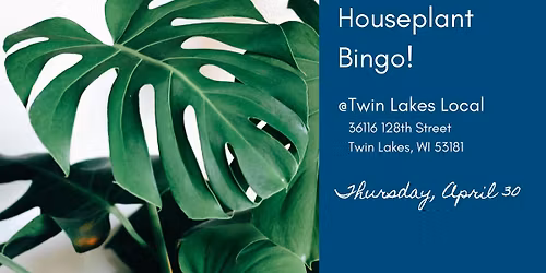 Houseplant Bingo @ Twin Lakes Local