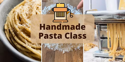 Handmade Pasta Class