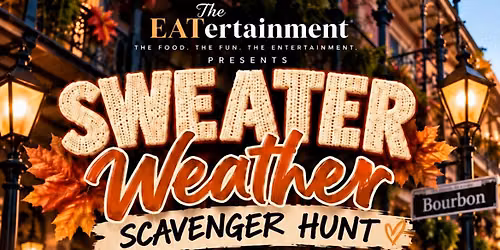 Sweater Weather Scavenger Hunt: French Quarter Edition