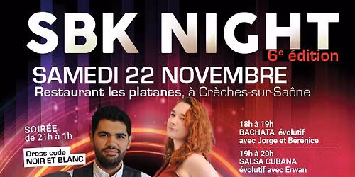 SBK NIGHT 6e \u00e9dition \u2666\ufe0f\ud83d\udd25
